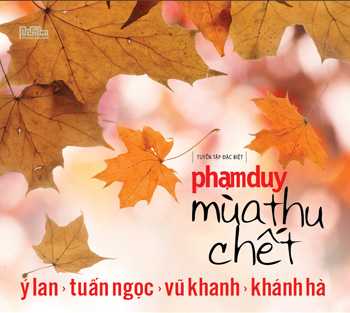 Phạm Duy - Mùa thu chết